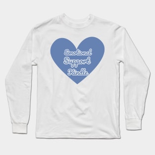 Emotional Support Kindle Blue - Text On Full Heart Long Sleeve T-Shirt